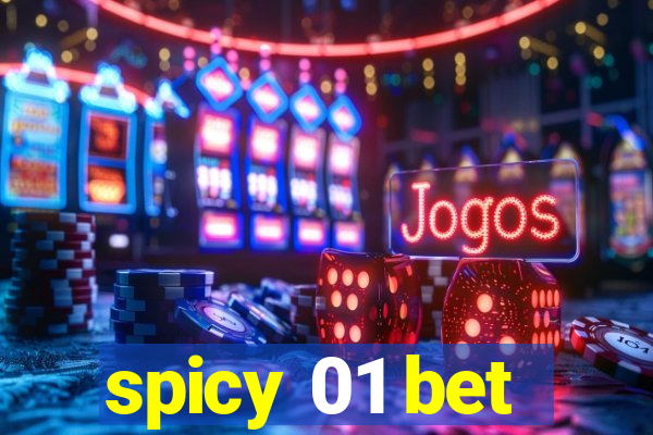 spicy 01 bet